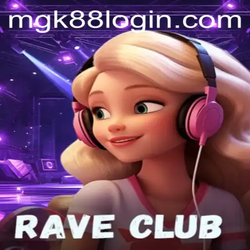 Unveiling RaveClub: The Thrilling New Game with MGK88