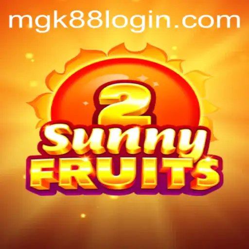 SunnyFruits2: A Dive into the Exciting New World of MGK88's Latest Game